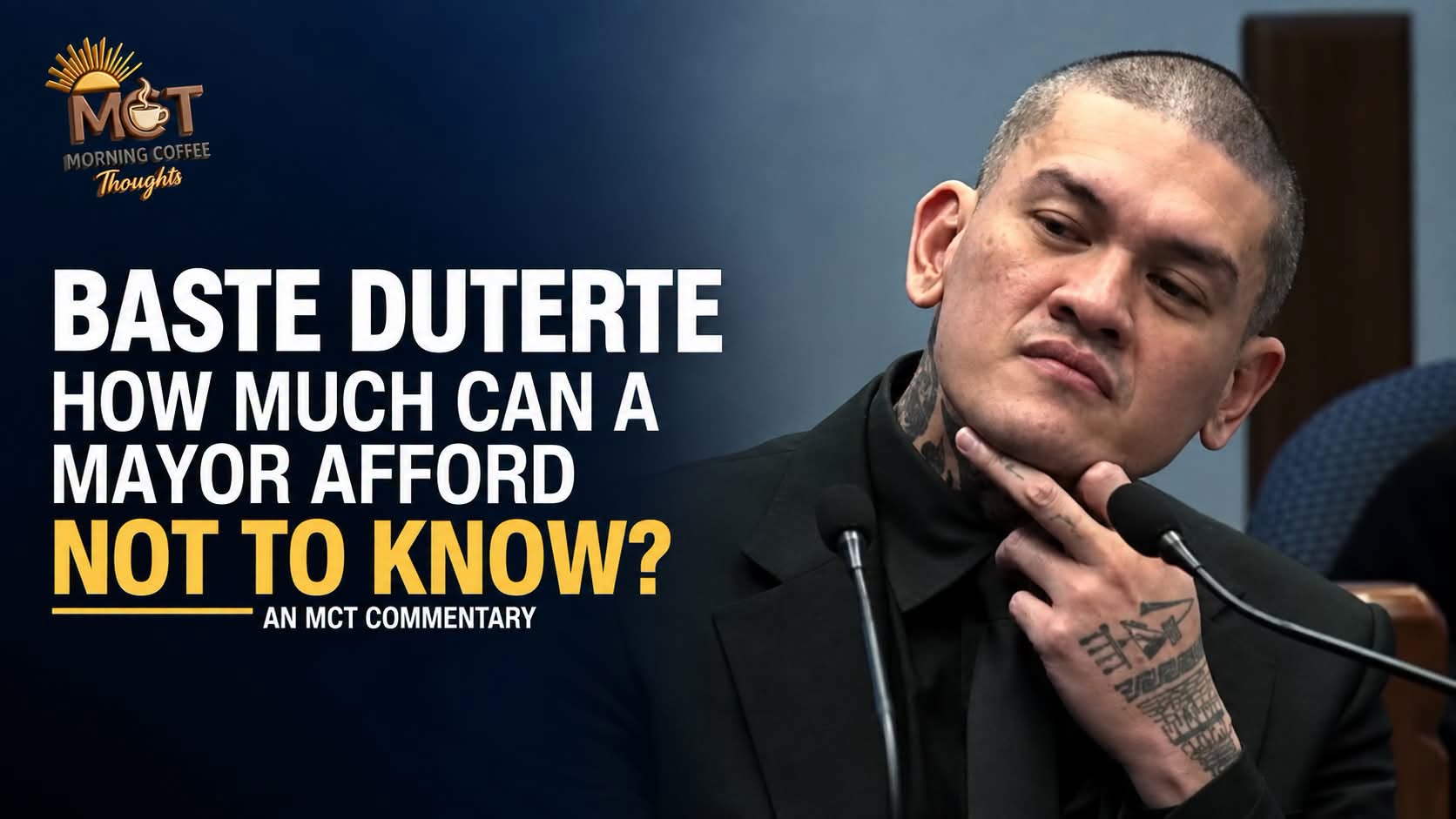 BASTE DUTERTE: HOW MUCH CAN A MAYOR AFFORD NOT TO KNOW? — original MCT cover