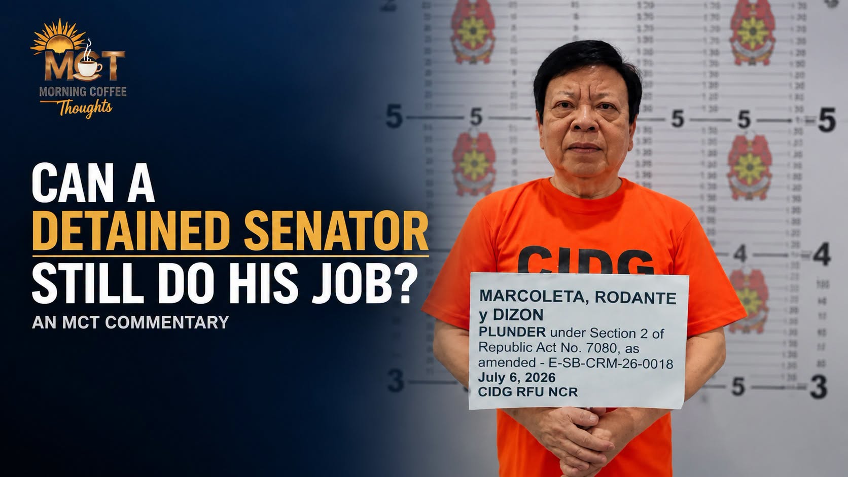 MCT cover showing Rodante Marcoleta in detention beside the title CAN A DETAINED SENATOR STILL DO HIS JOB?