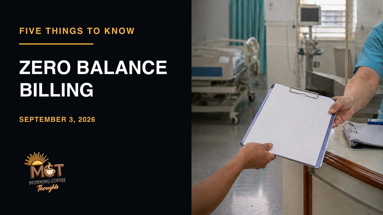 A conceptual editorial image of a patient receiving a blank hospital clipboard, representing the rules and eligibility questions surrounding Zero Balance Billing. Not a documentary image.
