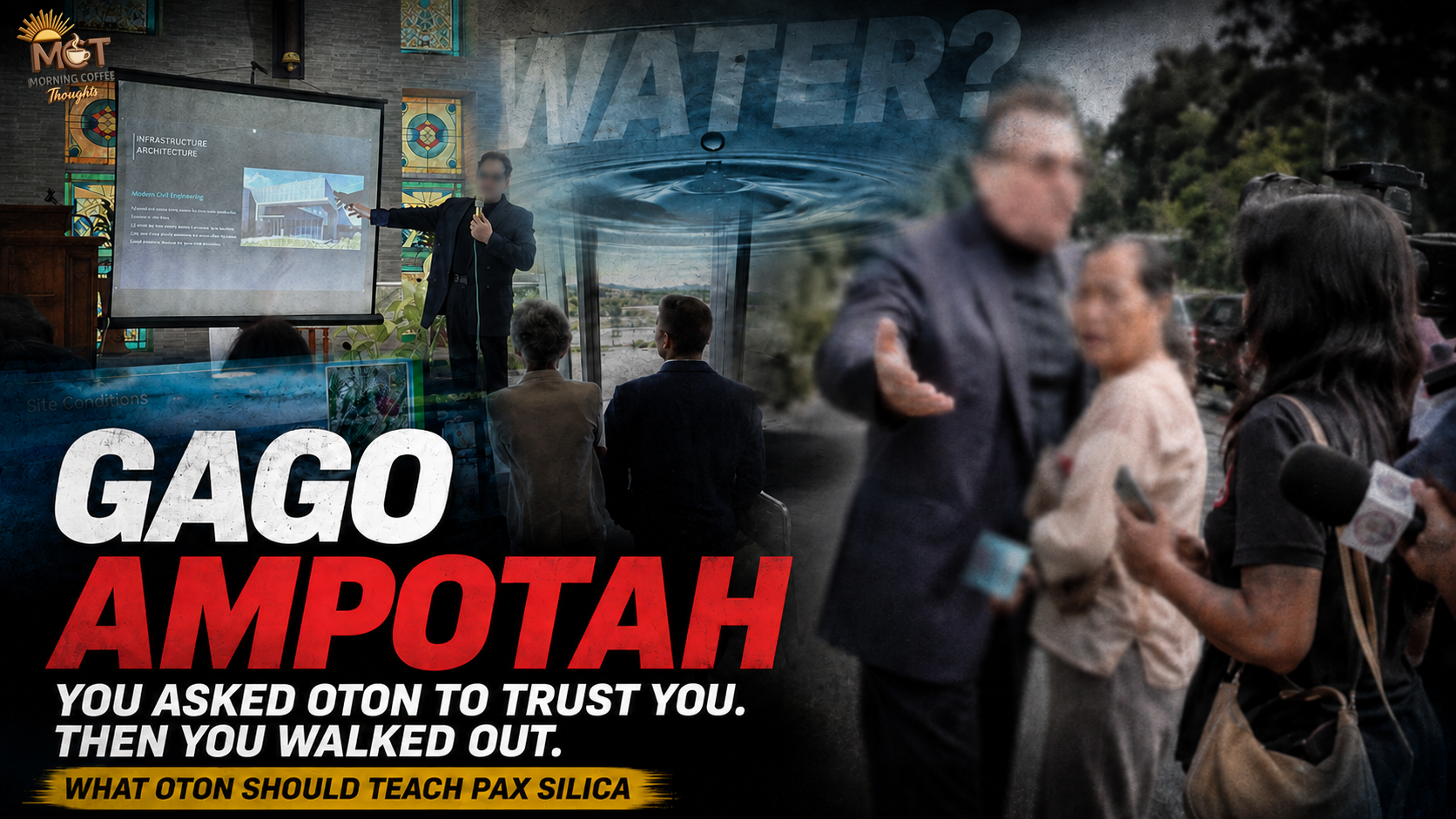 MCT Commentary cover showing the Oton data-center presentation, water concerns, journalists approaching the proponent, and the title “Gago Ampotah: You Asked Oton to Trust You. Then You Walked Out.”