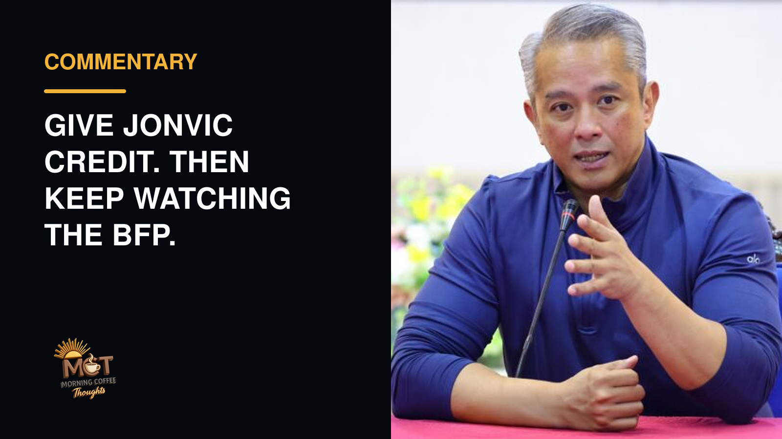 MCT Commentary cover showing DILG Secretary Jonvic Remulla beside the title GIVE JONVIC CREDIT. THEN KEEP WATCHING THE BFP.