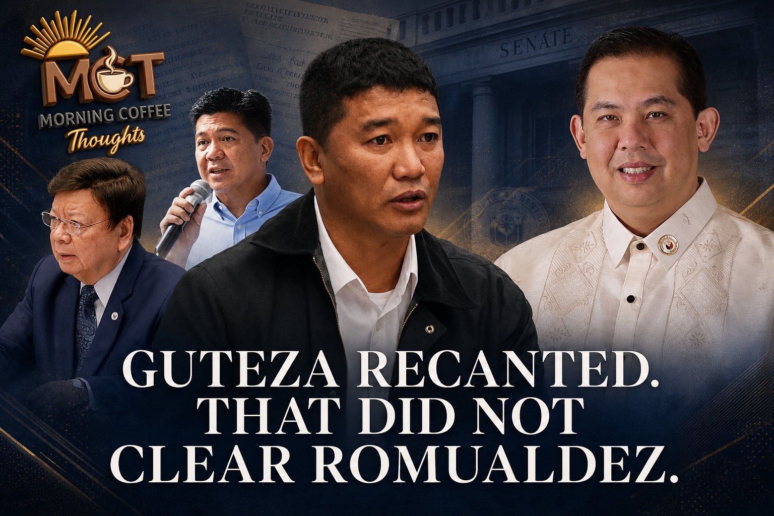 MCT Commentary cover showing Orlando Guteza with Rodante Marcoleta, Mike Defensor and Martin Romualdez beneath the title GUTEZA RECANTED. THAT DID NOT CLEAR ROMUALDEZ.