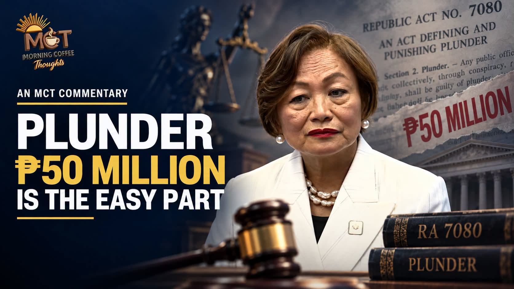 MCT cover showing retired Justice Amparo Cabotaje-Tang with the Plunder Law beside the words PLUNDER ₱50 MILLION IS THE EASY PART.