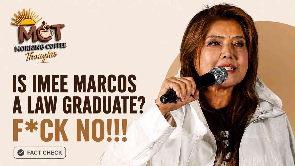 IS IMEE MARCOS A LAW GRADUATE? F*CK NO!!! — original Morning Coffee Thoughts cover image.
