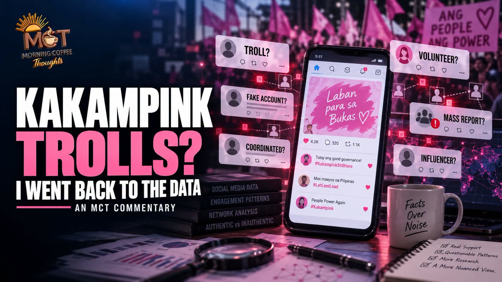 KAKAMPINK TROLLS? I WENT BACK TO THE DATA. — original MCT cover