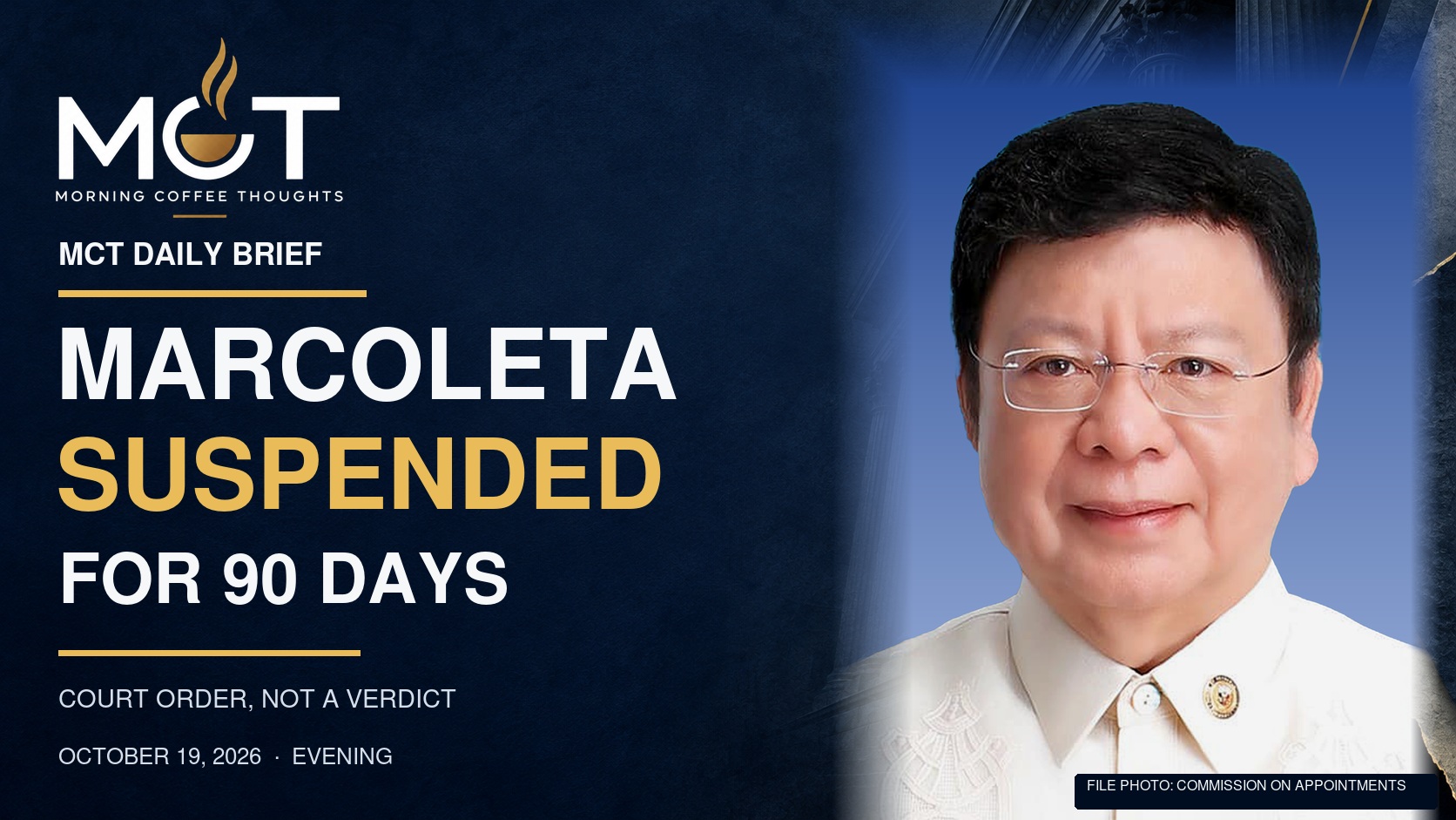 MCT Daily Brief cover with an official file portrait of Senator Rodante Marcoleta and a headline about the court's 90-day preventive suspension order.