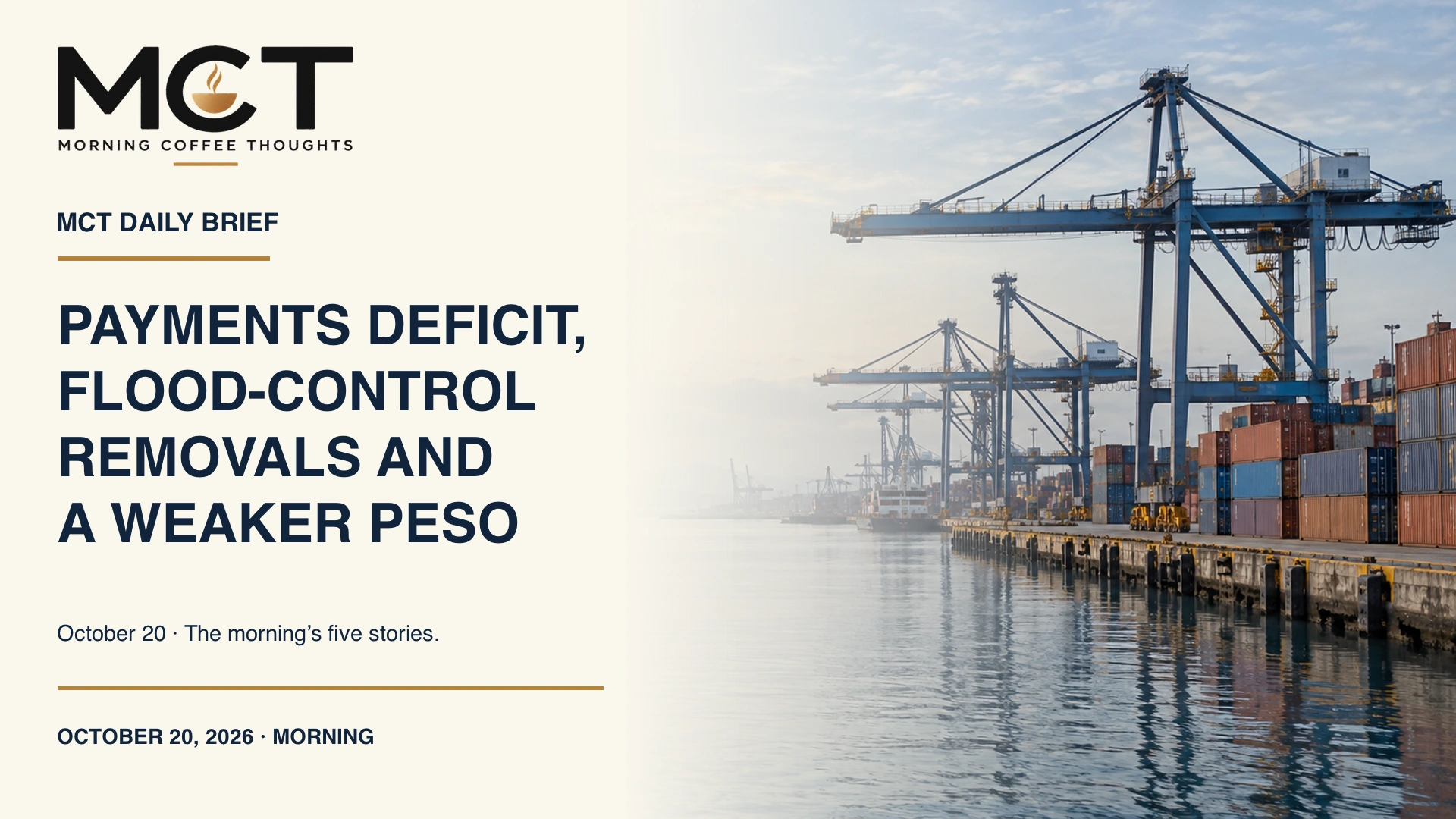 Morning Coffee Thoughts Daily Brief for October 20, 2026 morning, showing an illustrative cargo port and the official MCT logo.