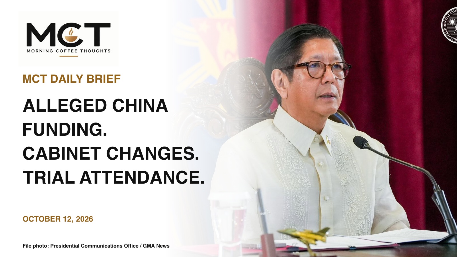 Approved MCT Daily Brief cover featuring a file photograph of President Ferdinand Marcos Jr. Photo: PCO via GMA.