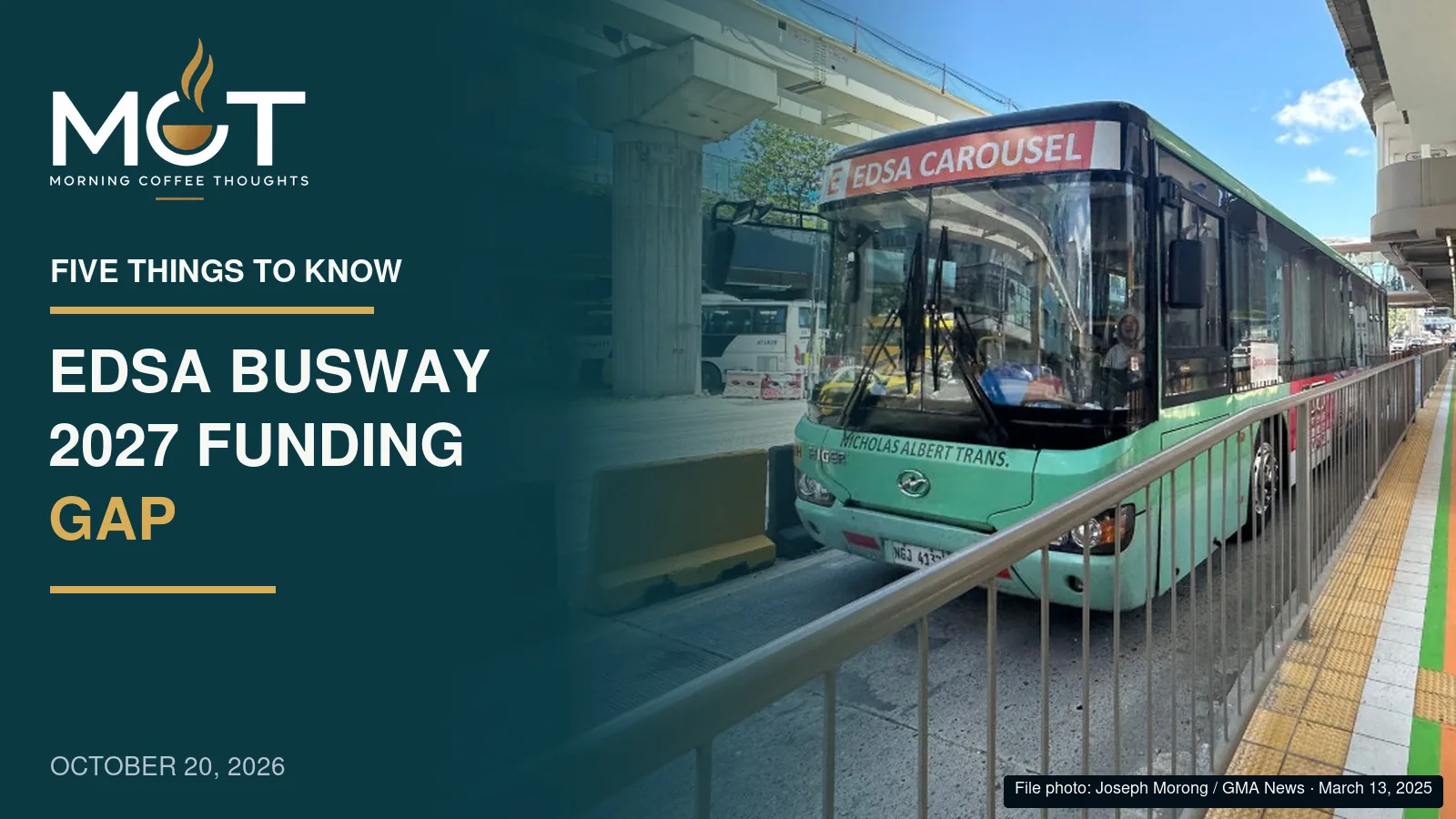 MCT Five Things cover showing an EDSA Busway bus at SM North in a March 2025 file photo.