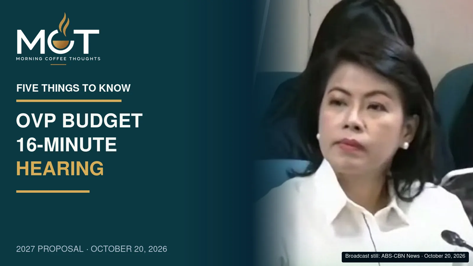 MCT Five Things cover using a still from the October 20, 2026 OVP budget hearing in the Senate.