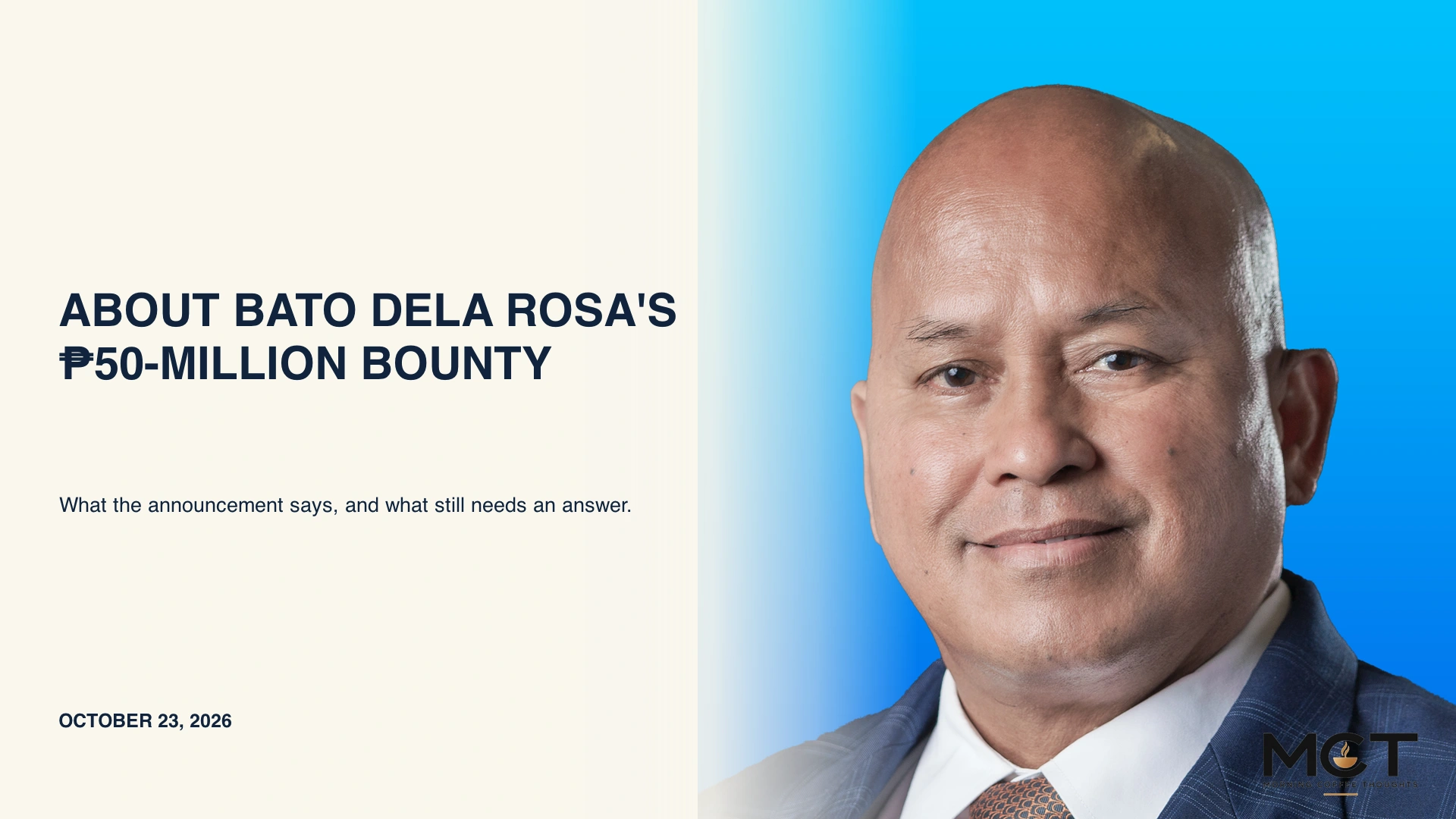 Official portrait of Bato dela Rosa beside the headline about the ₱50-million bounty.