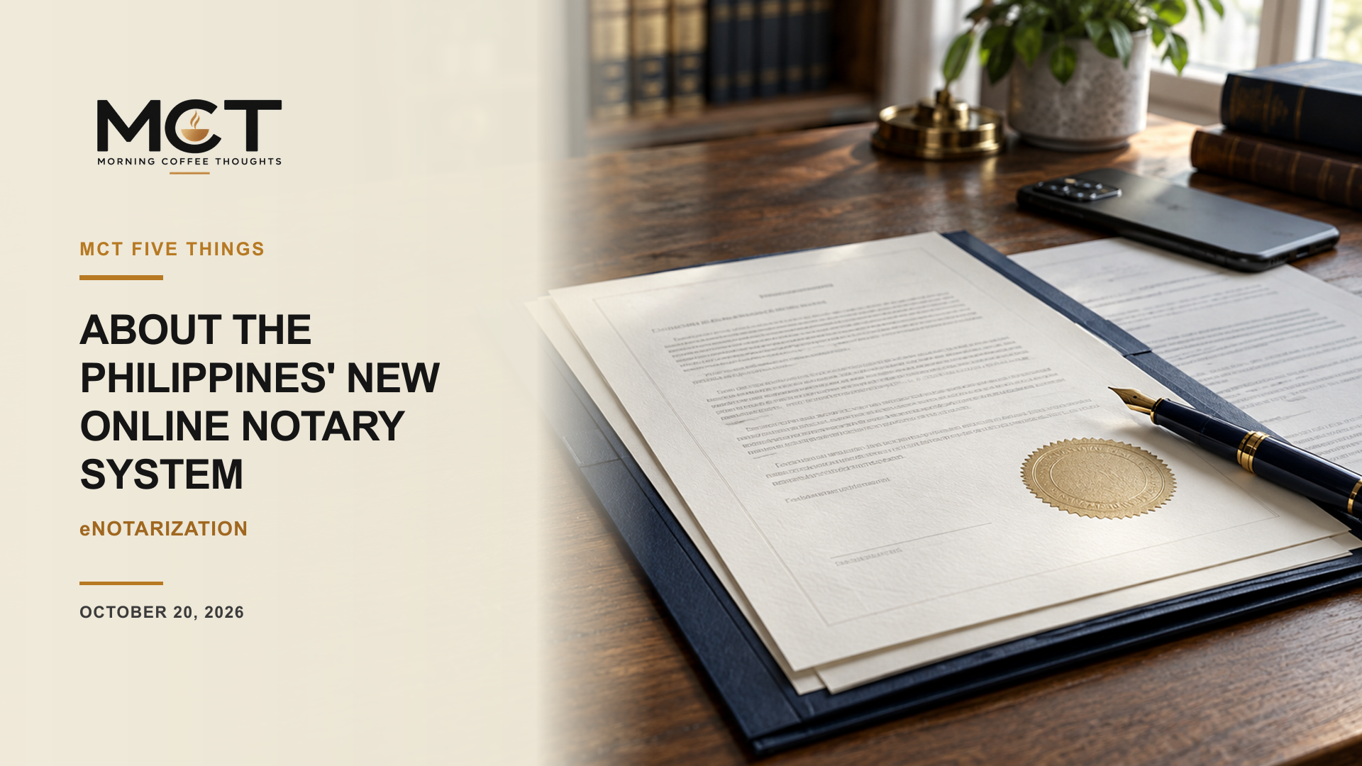 MCT Five Things cover showing generic electronic-notarization documents, a tablet and a notarial-style seal on a desk.
