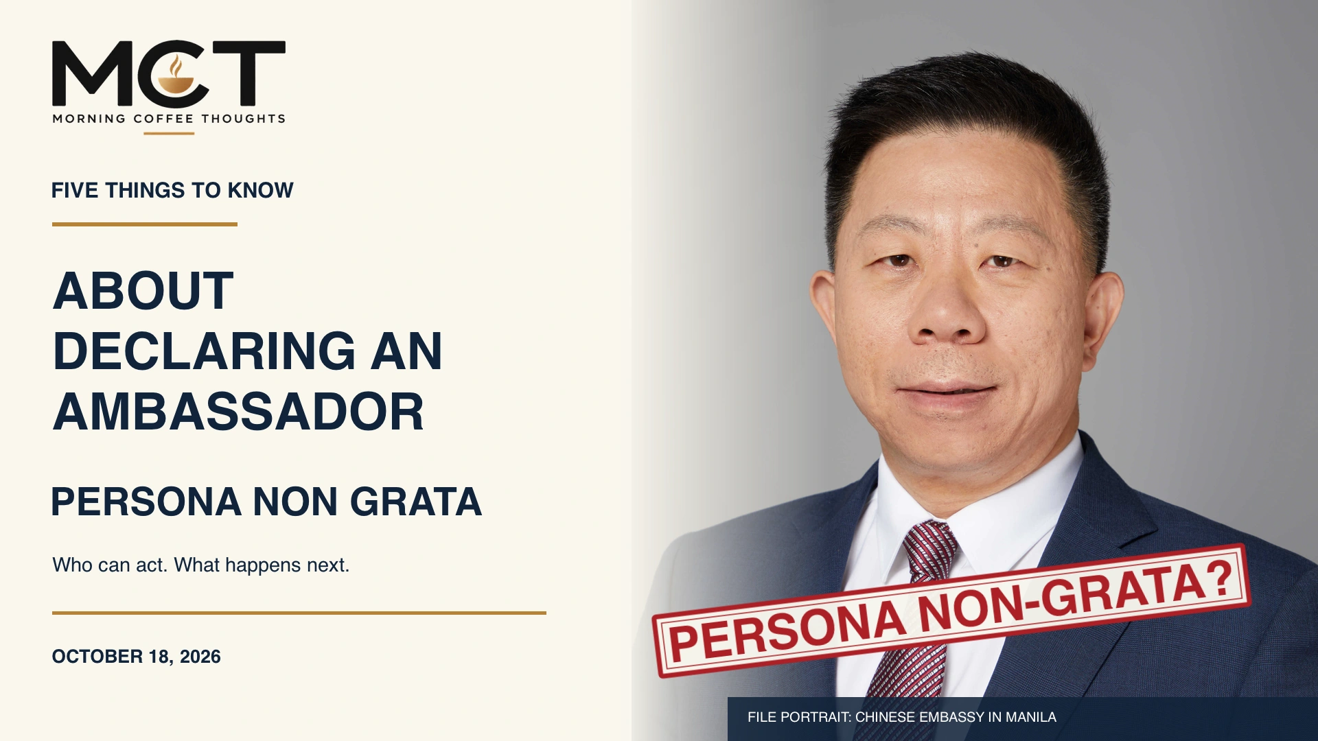 Actual official portrait of Jing Quan beside a cream-fade MCT title panel, with a red PERSONA NON-GRATA? question stamp below his face.