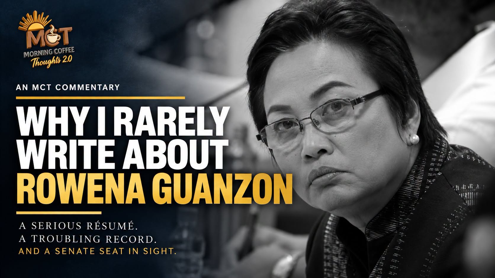 WHY I RARELY WRITE ABOUT ROWENA GUANZON — original MCT cover